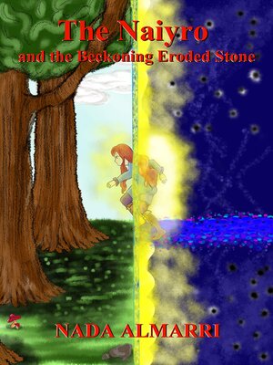 cover image of The Naiyro and the Beckoning Eroded Stone